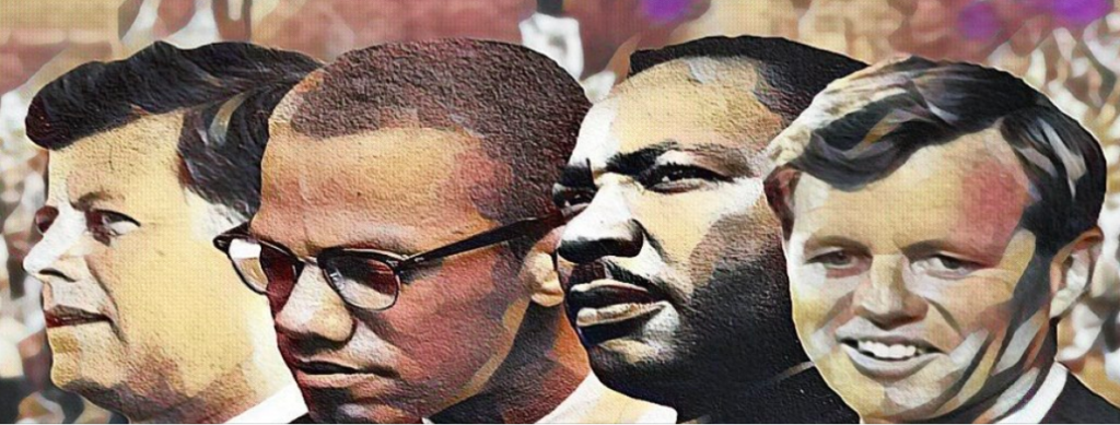 JFK Malcolm X MLK RFK